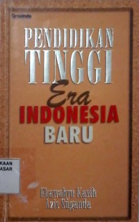 Image of Pendidikan Tinggi Era Indonesia Baru